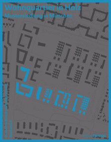 DBU Bauband 4: Wohnquartier in Holz (Mustersiedlung in München) (German Edition) by Annette Hafner, Arnim Seidel, Sabine Djahanschah (DBU), 9783955535278
