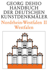 Nordrhein-Westfalen II (Westfalen) (German Edition) by Georg Dehio, Dehio Vereinigung e.V., LWL-Denkmalpflege, Landschafts- und Baukultur in Westfalen und dem Institut für vergleichende Städte, 9783422031142
