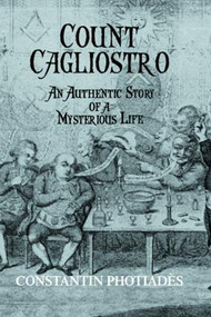 Count Cagliostro by Constantin Photiades, 9781138867796