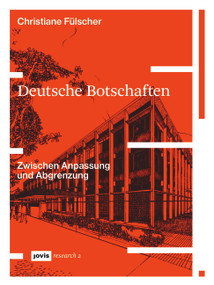 Deutsche Botschaften (Zwischen Anpassung und Abgrenzung) (German Edition) by Christiane Fülscher, 9783868596526