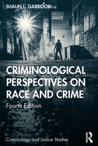 Criminological Perspectives on Race and Crime by Shaun L. Gabbidon, 9780367332334