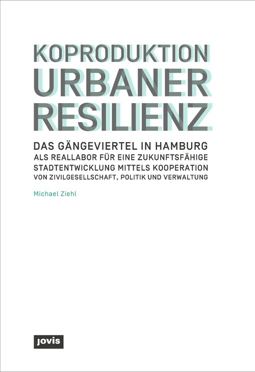 Koproduktion Urbaner Resilienz (German Edition) by Michael Ziehl, 9783868596410