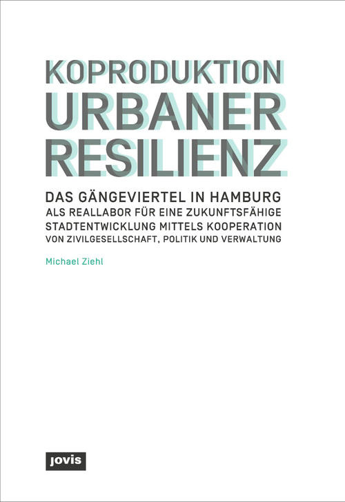 Koproduktion Urbaner Resilienz (German Edition) by Michael Ziehl, 9783868596410