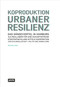 Koproduktion Urbaner Resilienz (German Edition) by Michael Ziehl, 9783868596410