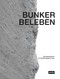 [Bunker beleben] (German Edition) by Alexandra Schmitz, Bundesanstalt für Immobilienaufgaben, 9783868593631