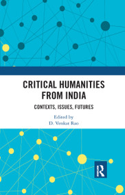 Critical Humanities from India (Contexts, Issues, Futures) - 9780367735104 by D. Venkat Rao, 9780367735104