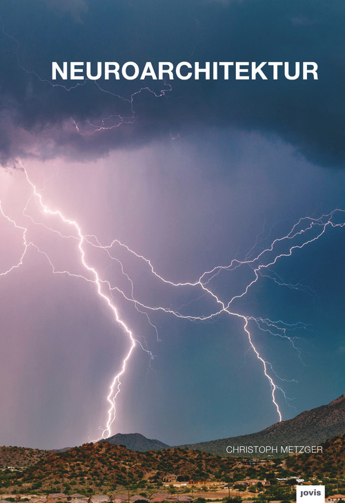 Neuroarchitektur (DE) (German Edition) by Christoph Metzger, 9783868594683