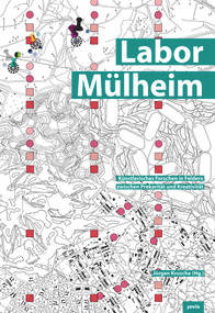 Labor Mülheim (Künstlerisches Forschen in Feldern zwischen Prekarität und Kreativität) (German Edition) by Jürgen Krusche, 9783868593600