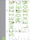 Schweizer Möbellexikon (German Edition) by NR Neue Räume AG, Architekturbüro Stefan Zwicky, 9783868591972