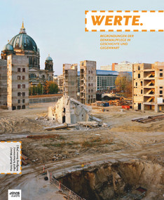 WERTE. (Begründungen der Denkmalpflege in Geschichte und Gegenwart) (German Edition) by Hans-Rudolf Meier, Ingrid Scheurmann, Ulrike Wendland, Wolfgang Sonne, 9783868591620