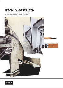 leben // gestalten (In Zeiten endloser Krisen) (German Edition) by Ulf Kilian, 9783868591569