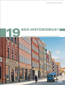 Neo-Historismus? (Historisierendes Bauen in der zeitgenössischen Architektur) (German Edition) by Eva von Engelberg-Dočkal, Gaby Dolff-Bonekämper, Hans-Rudolf Meier, Jörg Sulzer, 9783868596106