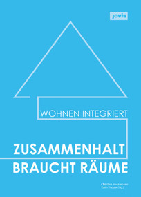 Zusammenhalt braucht Räume (German Edition) by Christine Hannemann, Karin Hauser, 9783868596403