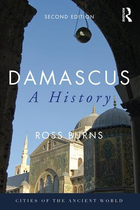 Damascus (A History) by Ross Burns, 9781138483354