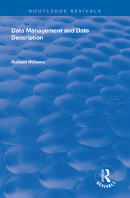 Data Management and Data Description by Richard Williams, 9781138612990