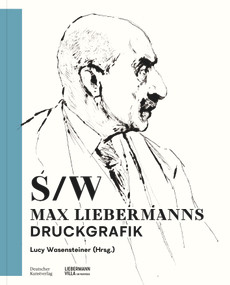 Schwarz-Weiß (Max Liebermanns Druckgrafik) (German Edition) by Lucy Wasensteiner, 9783422986824