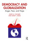 Democracy and Globalization (Anger, Fear, and Hope) by Josep M. Colomer, Ashley L. Beale, 9780367461928