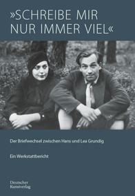 "Schreibe mir nur immer viel." (Ein Briefwechsel zwischen Hans und Lea Grundig) (German Edition) by Kathleen Krenzlin, 9783422800601