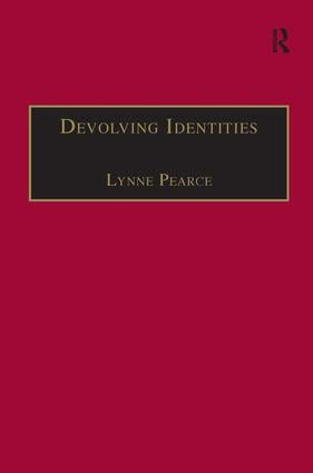 Devolving Identities (Feminist Readings in Home and Belonging) by Lynne Pearce, 9780754600749