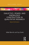 Dialectics, Power, and Knowledge Construction in Qualitative Research (Beyond Dichotomy) by Adital Ben-Ari, Guy Enosh, 9780367726911