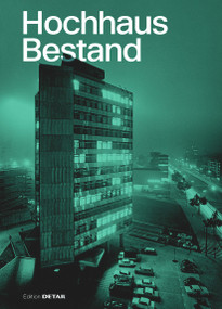 HochhausBestand (Best Practice im Umgang mit Bürohochhäusern der 1950er- und 1960er-Jahre) (German Edition) by Thomas Prof. Auer, Klaus Prof. Dr.-Ing. Sedlbauer, Josef Gartner, 9783955536152
