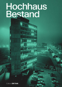 HochhausBestand (Best Practice im Umgang mit Bürohochhäusern der 1950er- und 1960er-Jahre) (German Edition) by Thomas Prof. Auer, Klaus Prof. Dr.-Ing. Sedlbauer, Josef Gartner, 9783955536152