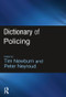 Dictionary of Policing by Tim Newburn, Peter Neyroud, 9781843922872