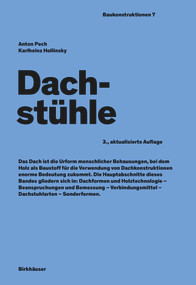 Dachstühle (German Edition) (German Edition) - 9783035627343 by Anton Pech, Karlheinz Hollinsky, Anton Pech, 9783035627343