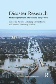 Disaster Research (Multidisciplinary and International Perspectives) by Rasmus Dahlberg, Olivier Rubin, Morten Thanning Vendelø, 9781138051614