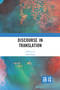 Discourse in Translation by Said Faiq, 9780367732585