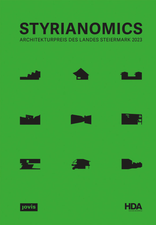 Styrianomics (Architekturpreis des Landes Steiermark 2023) (German Edition) by HDA - Haus der Architektur, Beate Engelhorn, 9783986120146