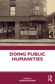Doing Public Humanities by Susan Smulyan, 9780367500177