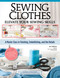 Sewing Clothes - Elevate Your Sewing Skills (A Master Class in Finishing, Embellishing, and the Details) by Joi Mahon, 9781639810482