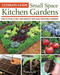 Ultimate Guide: Small Space Kitchen Gardens (How to Plan, Plant, and Harvest High-Yield Vegetable Gardens) by Nina Koziol, 9781580116015