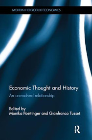 Economic Thought and History (An unresolved relationship) by Monika Poettinger, Gianfranco Tusset, 9781138495531