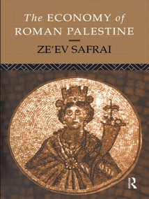 The Economy of Roman Palestine by Ze'ev Safrai, 9781138006744