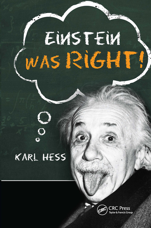 Einstein Was Right! by Karl Hess, 9789814463690