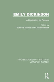 Emily Dickinson (A Celebration for Readers) by Suzanne Juhasz, Cristanne Miller, 9781138672109