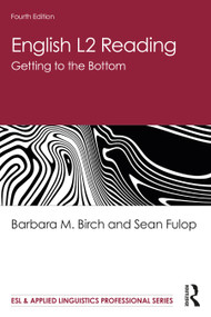 English L2 Reading (Getting to the Bottom) - 9780367027896 by Barbara M. Birch, Sean Fulop, 9780367027896