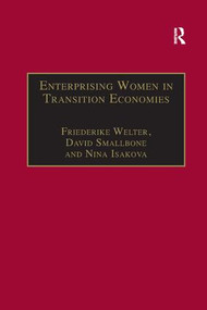 Enterprising Women in Transition Economies by David Smallbone, Friederike Welter, 9781138266643
