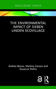 The Environmental Impact of Sieben Linden Ecovillage by Andrea Bocco, Martina Gerace, Susanna Pollini, 9780367145644