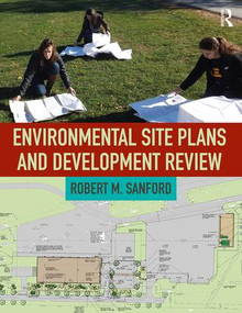Environmental Site Plans and Development Review by Robert Sanford, 9781629584782