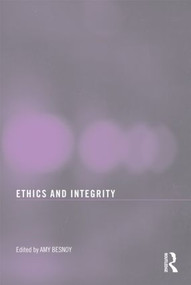 Ethics And Integrity In Libraries by Amy Besnoy, 9780789037565