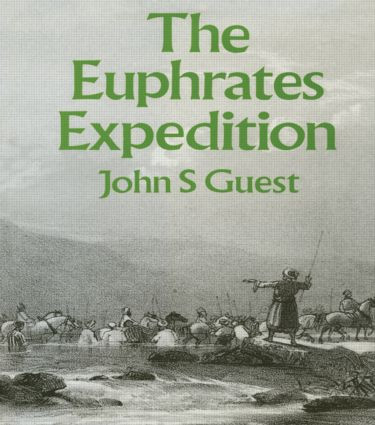 Euphrates Expedition by John. S. Guest, 9781138862098