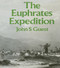 Euphrates Expedition by John. S. Guest, 9781138862098