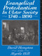 Evangelical Protestantism in Ulster Society 1740-1890 by David Hampton, Myrtle Hull, 9781138006669