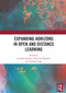 Expanding Horizons in Open and Distance Learning by Jennifer Roberts, Mutuota Kigotho, Adrian Stagg, 9780367727833