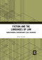 Fiction and the Languages of Law (Understanding Contemporary Legal Discourse) by Karen Petroski, 9780367519889