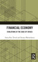 Financial Economy (Evolutions at the Edge of Crises) by Smita Roy Trivedi, Sutanu Bhattacharya, 9780367735166