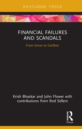 Financial Failures and Scandals (From Enron to Carillion) by Krish Bhaskar, John Flower, 9780367220730